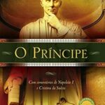 Se O Príncipe figura como uma das obras de maior influência da humanidade, os comentários feitos por Rainha Cristina Wasa da Suécia e Napoleão Bonaparte aparecem para enriquecer a obra que se tornou livro de cabeceira dos maiores líderes do planeta. "O Príncipe", o maior tratado político de todos os tempos, escrito, provavelmente, entre julho e dezembro de 1513, por Nicolau Maquiavel, não envelhece nunca. Desta vez, o valor dessa publicação não fica reservado aos seus 26 capítulos e aos comentários de Napoleão, a novidade fica por conta das notas feitas pela Rainha Cristina da Suécia, uma mulher à frente do seu tempo, que mostra que não é de hoje que a mulher possui influência marcante no cenário político.